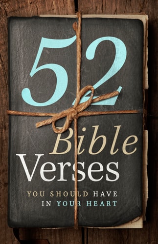 52 Bible Verses You Should Have in Your Heart