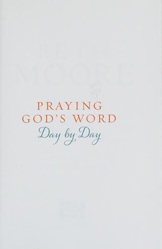 Praying God's Word Day by Day: A Year of Devotional Prayer