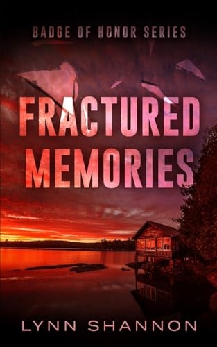 Fractured Memories (Badge of Honor)