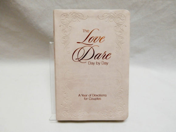 The Love Dare Day by Day, Wedding Edition: A Year of Devotions for Couples