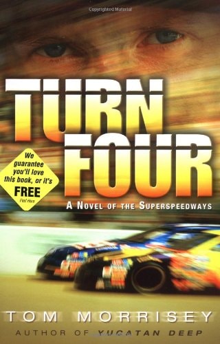 Turn Four: A Novel of the Superspeedways