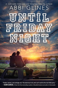 Until Friday Night (Field Party)