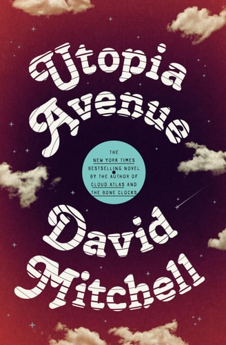 Utopia Avenue A Novel