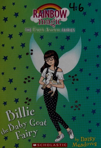 Billie the Baby Goat Fairy (The Farm Animal Fairies #4): A Rainbow Magic Book (4)