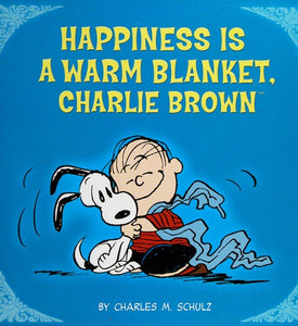 Peanuts: Happiness Is a Warm Blanket, CB (Kohl's ed.)
