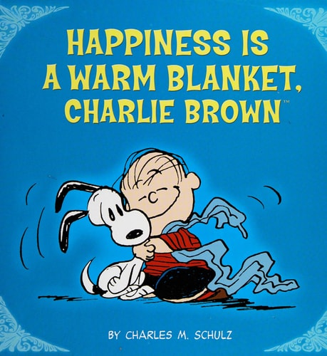 Peanuts: Happiness Is a Warm Blanket, CB (Kohl's ed.)