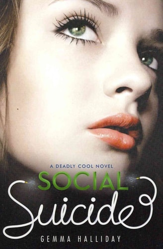 Social Suicide (Deadly Cool)