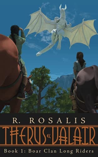 Therus & Valair: Book 1: Boar Clan Long Riders
