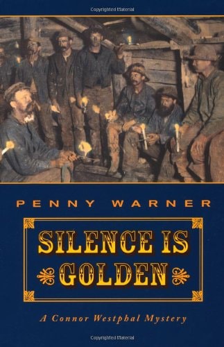 Silence is Golden: Connor Westphal Mystery