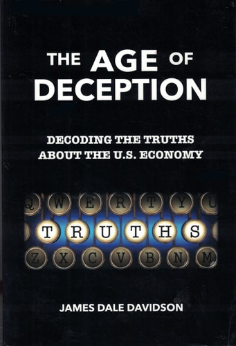 The Age of Deception: Decoding the Truths About the U. S. Economy