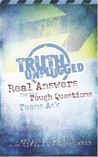 Truth Unplugged: Real Answers For The Tough Questions Teens Ask (God's Little Treasures Easelette Series)