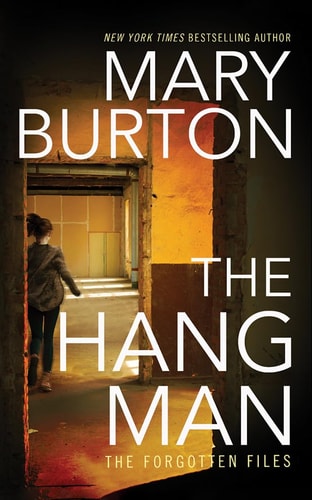 The Hangman (Forgotten Files, 3)