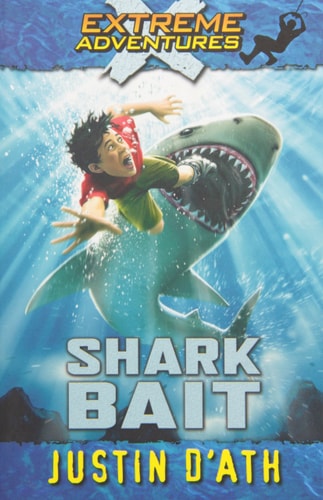 Shark Bait (Extreme Adventures #3 )
