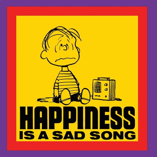 Happiness is a Sad Song (Peanuts®)