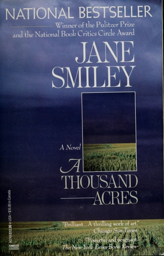 A Thousand Acres: A Novel