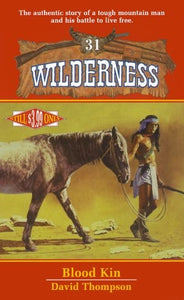 Blood Kin (Wilderness, #31)
