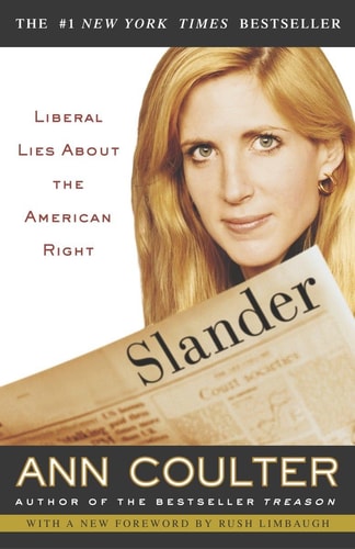 Slander Liberal Lies About the American Right