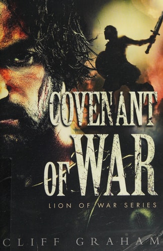 Covenant of War (Lion of War Series)