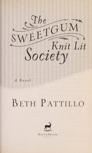 The Sweetgum Knit Lit Society: A Novel