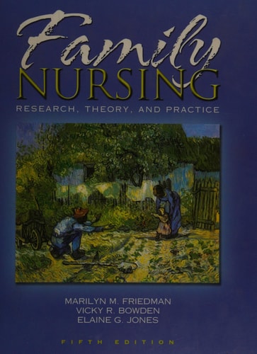 Family Nursing: Research, Theory, and Practice (5th Edition)