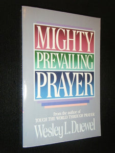 Mighty Prevailing Prayer