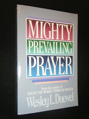 Mighty Prevailing Prayer