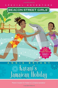 Katani's Jamaican Holiday (Beacon Street Girls Special Adventure)