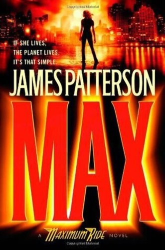 Max (Maximum Ride, Book 5)