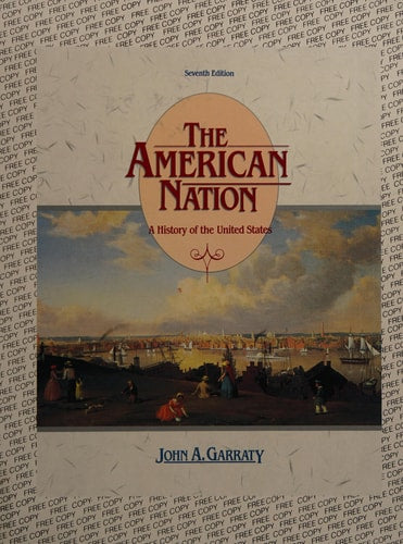 The American Nation: A History of the United States
