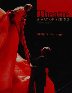 Theatre: A Way of Seeing
