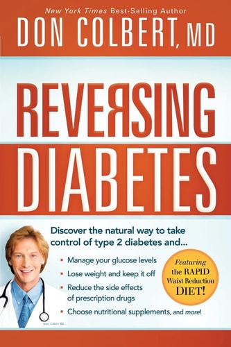 Reversing Diabetes: Discover the Natural Way to Take Control of Type 2 Diabetes