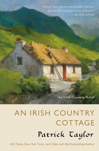 An Irish Country Cottage: An Irish Country Novel (Irish Country Books, 13)
