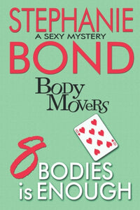 8 Bodies is Enough