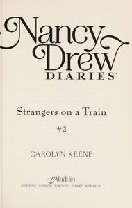 Strangers on a Train (2) (Nancy Drew Diaries)