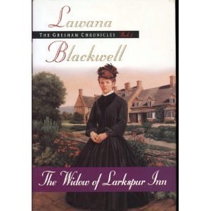 The Gresham Chronicles Book 1 - The Widow of Larkspur Inn