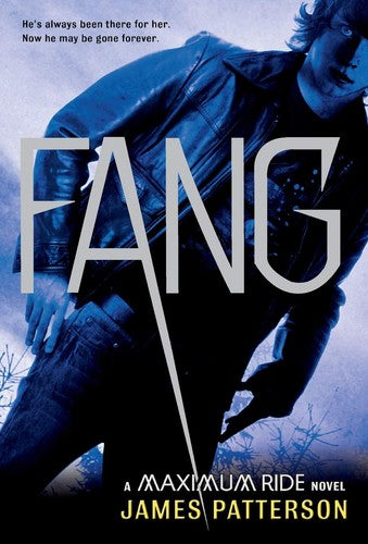 Fang: A Maximum Ride Novel (Book 6) (Maximum Ride, 6)