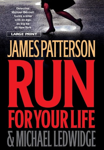 Run for Your Life (A Michael Bennett Thriller, 2)