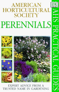 American Horticultural Society Practical Guides: Perennials