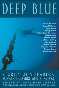 Deep Blue: Stories of Shipwreck, Sunken Treasure, and Survival (Adrenaline)