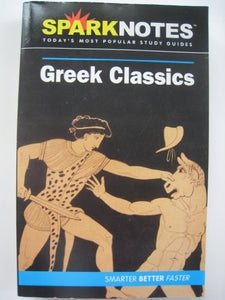 Greek Classics (SparkNotes Literature Guide) (Volume 10) (SparkNotes Literature Guide Series)