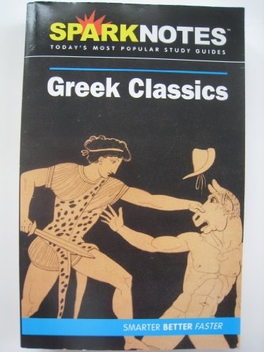 Greek Classics (SparkNotes Literature Guide) (Volume 10) (SparkNotes Literature Guide Series)