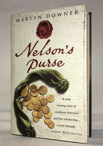 Nelson's Purse: The Mystery of Lord Nelson's Lost Treasures