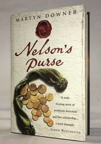 Nelson's Purse: The Mystery of Lord Nelson's Lost Treasures