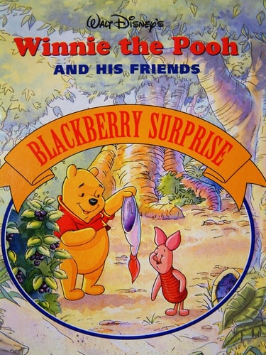 Blackberry Surprise (Walt Disney's Winnie the Pooh and his Friends)