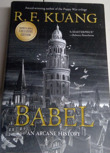 Babel, Or, The Necessity of Violence An Arcane History of the Oxford Translators' Revolution