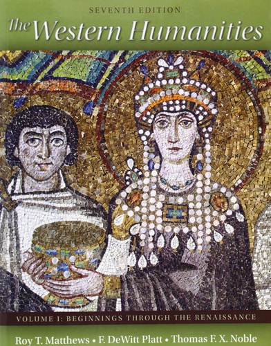 The Western Humanities Volume 1