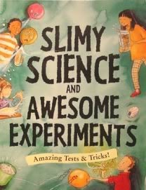 Slimy Science and Awesome Experiments