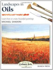 Landscapes in Oils (Step-by-Step Leisure Arts)