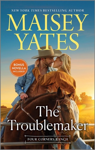 The Troublemaker (Four Corners Ranch Book 6)