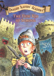 New Kid at School (Dragon Slayers' Academy)